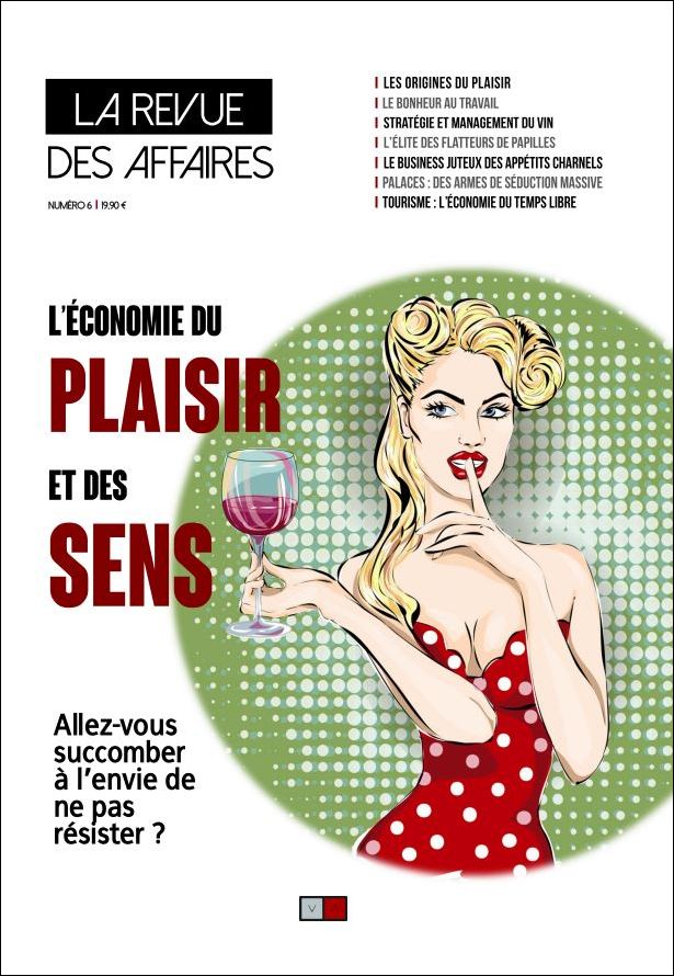 Tourisme, la stratégie des plaisirs. A découvrir dans le nouveau numéro de La Revue des Affaires